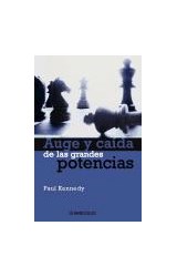 Papel AUGE Y CAIDA DE LAS GRANDES POTENCIAS (KENNEDY PAUL)