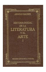 Papel HISTORIA SOCIAL DE LA LITERATURA Y EL ARTE I (RUSTICA)