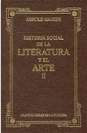 Papel HISTORIA SOCIAL DE LA LITERATURA Y EL ARTE II DESDE EL ROCOCO HASTA LA EPOCA DEL CINE (RUSTICA)