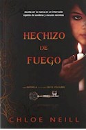 Papel HECHIZO DE FUEGO (UNA NOVELA DE LA SERIE ELITE OSCURA)