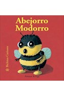 Papel ABEJORRO MODORRO (COLECCION BICHITOS CURIOSOS) (CARTONE)