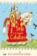 Papel JORGE Y EL PEQUEÑO CABALLERO (CARTONE)