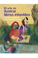 Papel ARTE DE ILUSTRAR LIBROS INFANTILES CONCEPTO Y PRACTICA DE LA NARRACION VISUAL