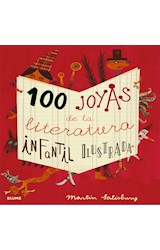 Papel 100 JOYAS DE LA LITERATURA INFANTIL ILUSTRADA (CARTONE)