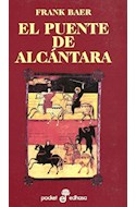 Papel PUENTE DE ALCANTARA II (NOVELA HISTORICA 24)