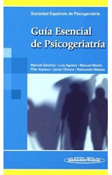 Papel GUIA ESENCIAL DE PSICOGERIATRIA (SOCIEDAD ESPAÑOLA DE P  SICOGERIATRIA) (BOLSILLO)