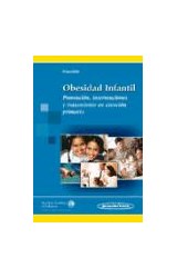 Papel OBESIDAD INFANTIL PREVENCION INTERVENCIONES Y TRATAMIEN  TO EN ATENCION PRIMARIA (RUSTICA)