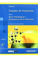 Papel TRATADO DE NUTRICION (TOMO 1) BASES FISIOLOGICAS Y BIOQUIMICAS DE LA NUTRICION (2 EDICION)