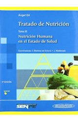 Papel TRATADO DE NUTRICION (TOMO 3) NUTRICION HUMANA EN EL ESTADO DE SALUD (2 EDICION)