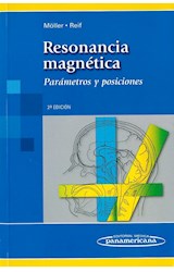 Papel RESONANCIA MAGNETICA PARAMETROS Y POSICIONES (2 EDICION  ) (BOLSILLO) (RUSTICA)
