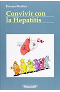 Papel CONVIVIR CON LA HEPATITIS (RUSTICA)