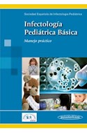 Papel INFECTOLOGIA PEDIATRICA BASICA MANEJO PRACTICO (RUSTICA)