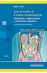 Papel ATLAS DE BOLSILLO DE CORTES ANATOMICOS TOMOGRAFIA COMPUTARIZADA Y RESONANCIA MAGNETICA (TOMO 2) (4 E