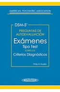 Papel DSM 5 PREGUNTAS DE AUTOEVALUACION EXAMENES TIPO TEST SOBRE LOS CRITERIOS DIAGNOSTICOS