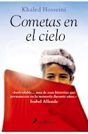 Papel COMETAS EN EL CIELO (COLECCION SALAMANDRA NOVELA) [17 EDICION] (CARTONE)