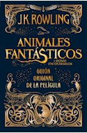 Papel ANIMALES FANTASTICOS Y DONDE ENCONTRARLOS GUION ORIGINAL DE LA PELICULA (CARTONE)