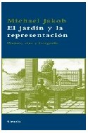 Papel JARDIN Y LA REPRESENTACION PINTURA CINE Y FOTOGRAFIA  (SERIE MINIMA)