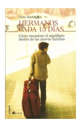 Papel HERMANOS CADA 15 DIAS COMO ENCONTRAR EL EQUILIBRIO DENT  RO DE LAS NUEVAS FAMILIAS