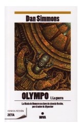 Papel OLYMPO 1 LA GUERRA LA ILIADA DE HOMERO EN CLAVE DE CIENCIA FICCION (COLECCION NOVA)