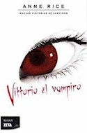Papel VITTORIO EL VAMPIRO (SERIE NEGRA)