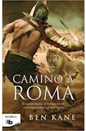 Papel CAMINO A ROMA (SERIE HISTORICA)