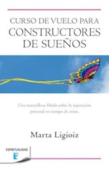 Papel CURSO DE VUELO PARA CONSTRUCTORES DE SUEÑOS (ESPIRITUALIDAD)