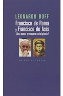 Papel FRANCISCO DE ROMA Y FRANCISCO DE ASIS UNA NUEVA PRIMAVERA EN LA IGLESIA (RUSTICA)