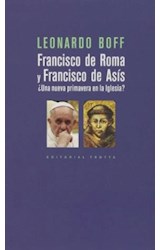 Papel FRANCISCO DE ROMA Y FRANCISCO DE ASIS UNA NUEVA PRIMAVERA EN LA IGLESIA (RUSTICA)
