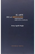 Papel ARTE DE LA MEDIACION ARGUMENTACION NEGOCIACION Y MEDIACION (ESTRUCTURAS Y PROCESOS)