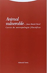 Papel ANIMAL VULNERABLE CURSO DE ANTROPOLOGIA FILOSOFICA (RUSTICA)