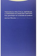 Papel TEOLOGIA POLITICA IMPERIAL Y COMUNIDAD DE SALVACION CRISTIANA (RUSTICA)