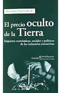 Papel PRECIO OCULTO DE LA TIERRA IMPACTOS ECONOMICOS SOCIALES Y POLITICOS DE LAS INDUSTRIAS EXTRACTIVAS