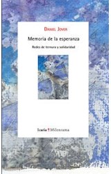 Papel MEMORIA DE LA ESPERANZA REDES DE TERNURA Y SOLIDARIDAD (MILENRAMA 46) (RUSTICA)