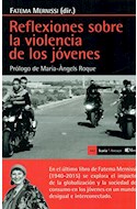 Papel REFLEXIONES SOBRE LA VIOLENCIA DE LOS JOVENES (ANTRAZYT 442) (RUSTICA)