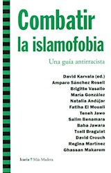 Papel COMBATIR LA ISLAMOFOBIA UNA GUIA ANTIRRACISTA (COLECCION MAS MADERA)