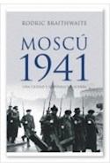 Papel MOSCU 1941 UNA CIUDAD Y SU PUEBLO EN GUERRA (COLECCION MEMORIA CRITICA)