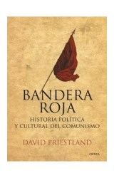 Papel BANDERA ROJA HISTORIA POLITICA Y CULTURAL DEL COMUNISMO (CARTONE)