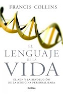 Papel LENGUAJE DE LA VIDA EL ADN Y LA REVOLUCION DE LA MEDICINA PERSONALIZADA (DRAKONTOS) (CARTONE)