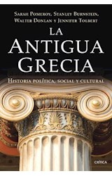 Papel ANTIGUA GRECIA HISTORIA POLITICA SOCIAL Y CULTURAL (SERIE MAYOR) (RUSTICA)