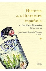 Papel IDEAS LITERARIAS 1214-2010 (HISTORIA DE LA LITERATURA ESPAÑOLA 8)