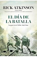 Papel DIA DE LA BATALLA LA GUERRA EN SICILIA Y EN ITALIA 1943 -1944 (MEMORIA CRITICA)