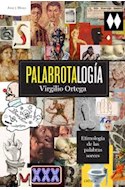 Papel PALABROTALOGIA ETIMOLOGIA DE LAS PALABRAS SOECES (COLECCION ARES Y MARES)