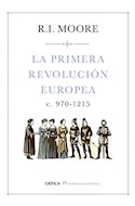 Papel PRIMERA REVOLUCION EUROPEA [970-1215] (COLECCION TIEMPO DE HISTORIA)
