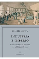 Papel INDUSTRIA E IMPERIO HISTORIA DE GRAN BRETAÑA DESDE 1750 HASTA NUESTROS DIAS (LIBROS DE HIST)