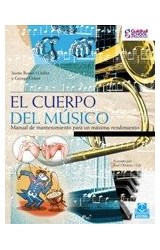Papel CUERPO DEL MUSICO MANUAL DE MANTENIMIENTO PARA UN MAXIM  O RENDIMIENTO (RUSTICO)