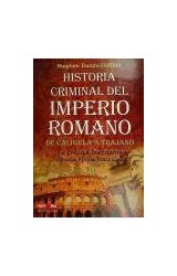 Papel HISTORIA CRIMINAL DEL IMPERIO ROMANO DE CALIGULA A TRAJANO (HISTORIA ENIGMAS)