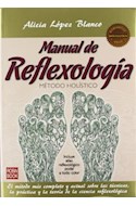 Papel MANUAL DE REFLEXOLOGIA METODO HOLISTICO (INCLUYE ATLAS  REFLEXOLOGICO PODAL A TODO COLOR)