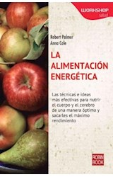 Papel ALIMENTACION ENERGETICA LAS TECNICAS E IDEAS MAS EFECTI  VAS PARA NUTRIR EL CUERPO Y EL CERE