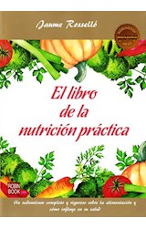 Papel LIBRO DE LA NUTRICION PRACTICA (COLECCION MASTERS / SALUD) (RUSTICA)