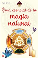 Papel GUIA ESENCIAL DE LA MAGIA NATURAL (COLECCION GUIAS E)